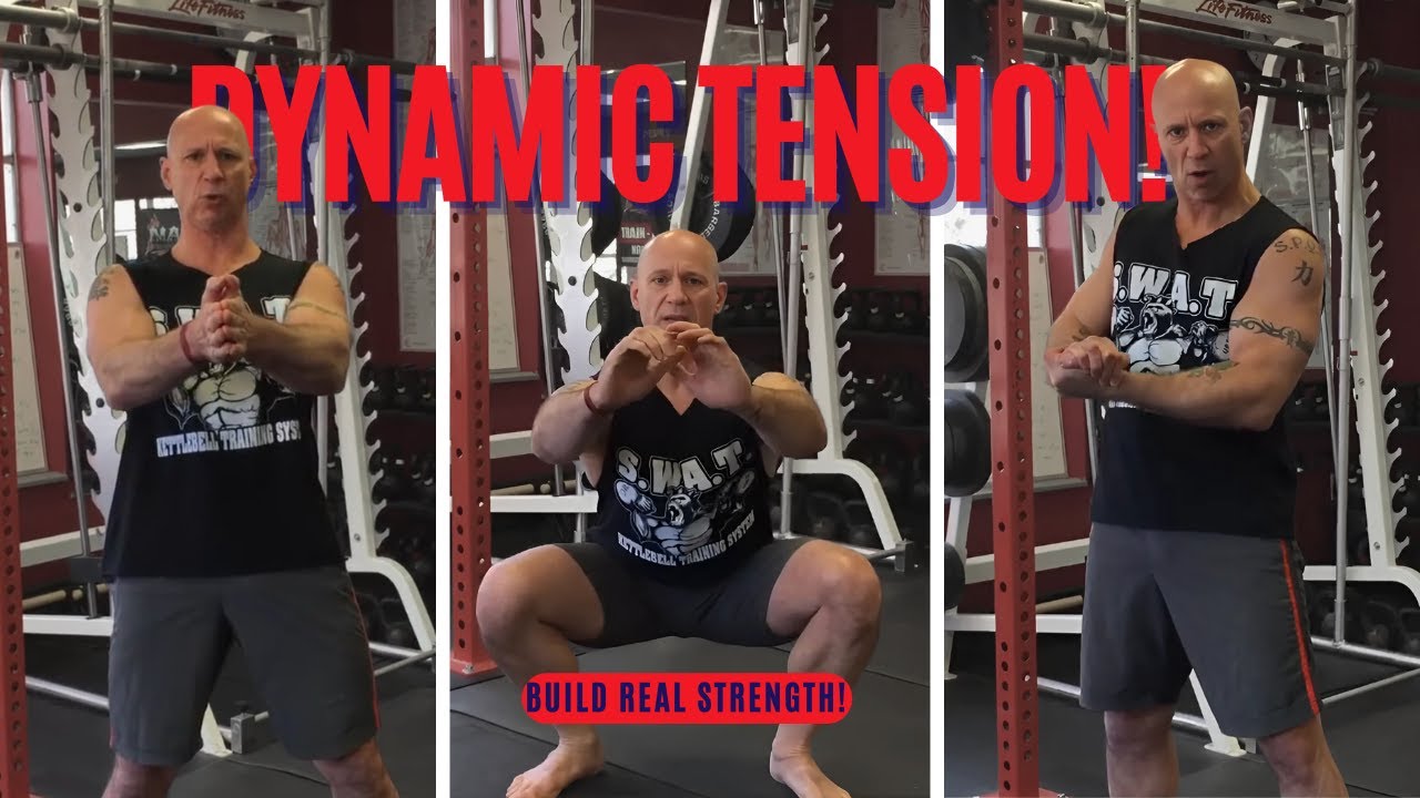 Dynamic Tension. Old School Training!