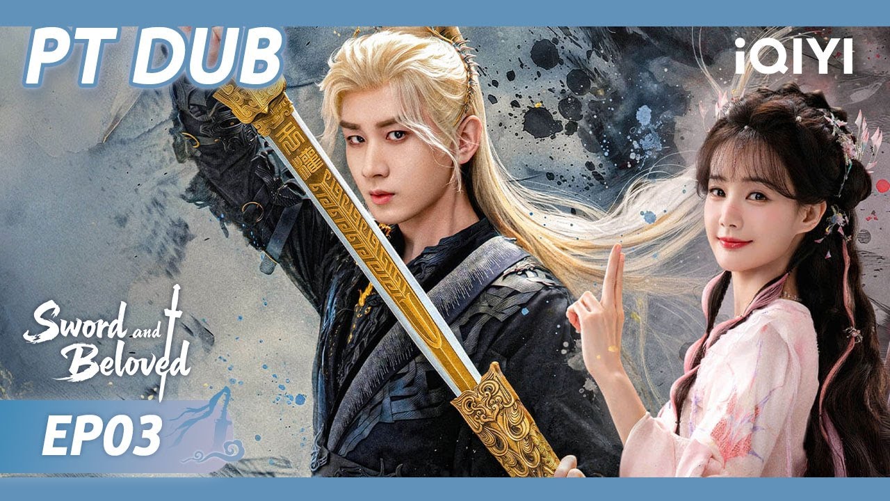 【Dublado em Português】⚔️Espada e Amores - EP3 | Cheng Yi & Li Yitong | iQIYI Portuguese