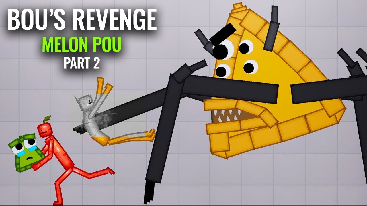 What If Melon Turned Into MELON POU Part 2 - BOU's Revenge - People Playground
