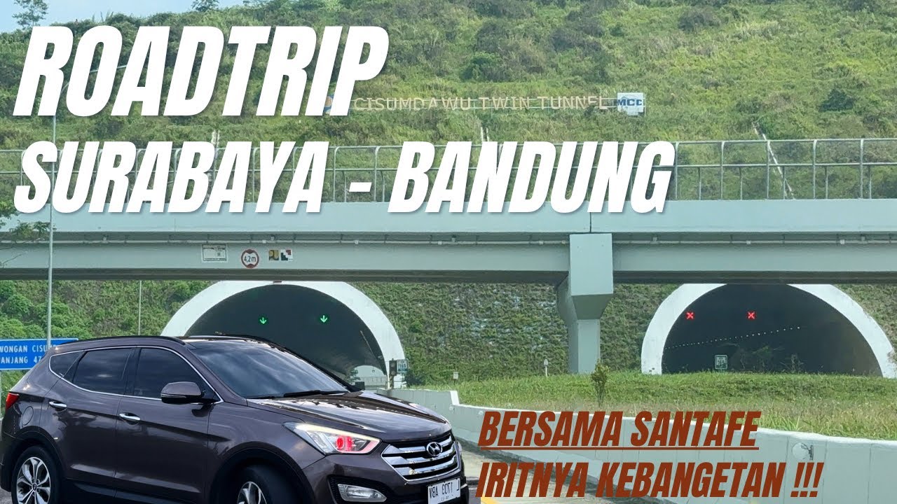 ROADTRIP SURABAYA - BANDUNG VIA TOL TRANSJAWA + CISUMDAWU