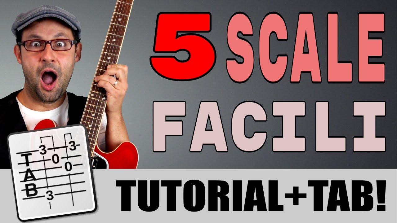 Le 5 scale più FACILI sulla chitarra