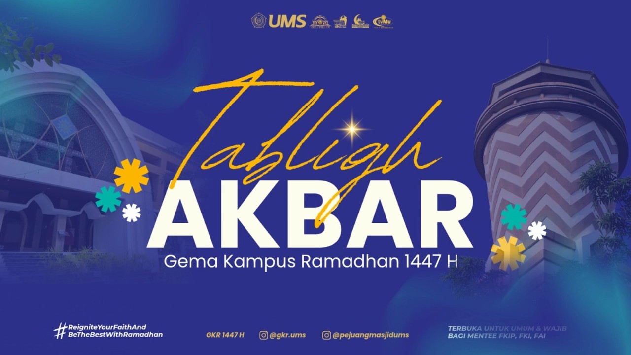Tabligh Akbar Gema Kampus Ramadhan 1447H | 27 Februari 2026