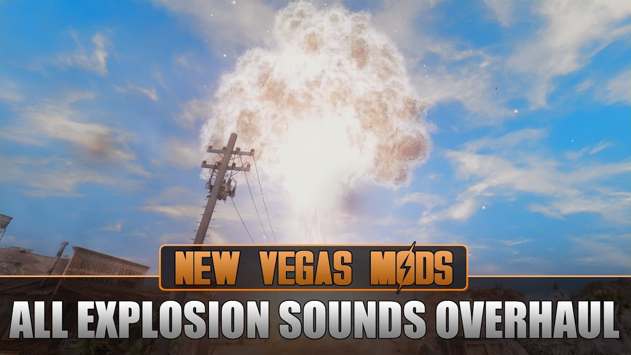 All Explosion Sounds Overhaul - Fallout New Vegas Mod