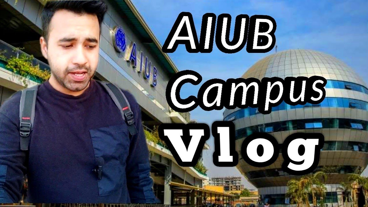 Watch AIUB VLOG | Full Campus | Bangladesh| Prithvee Mallik