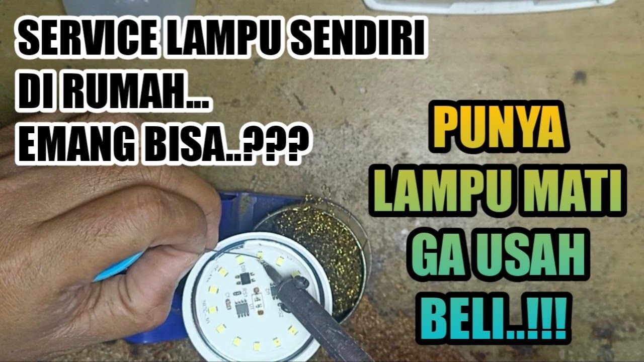 DANDAN LAMPU SENDIRI DI RUMAH, EMANG BISA...??? #servicehppemula #lampuled #servicelampu