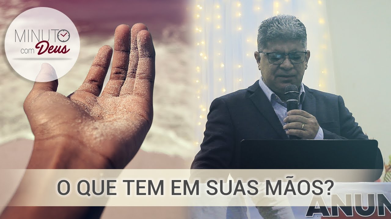 O Que Tem Em Suas Mãos? - Pr. Edvaldo Oliveira (PREGAÇÃO COMPLETA)
