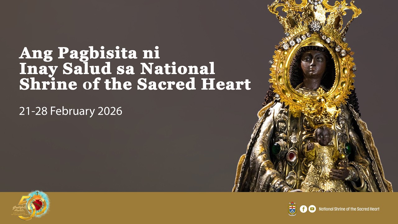 Ang Pagbisita ni Inay Salud Sa Shrine (Saturday, February 21, 2026)