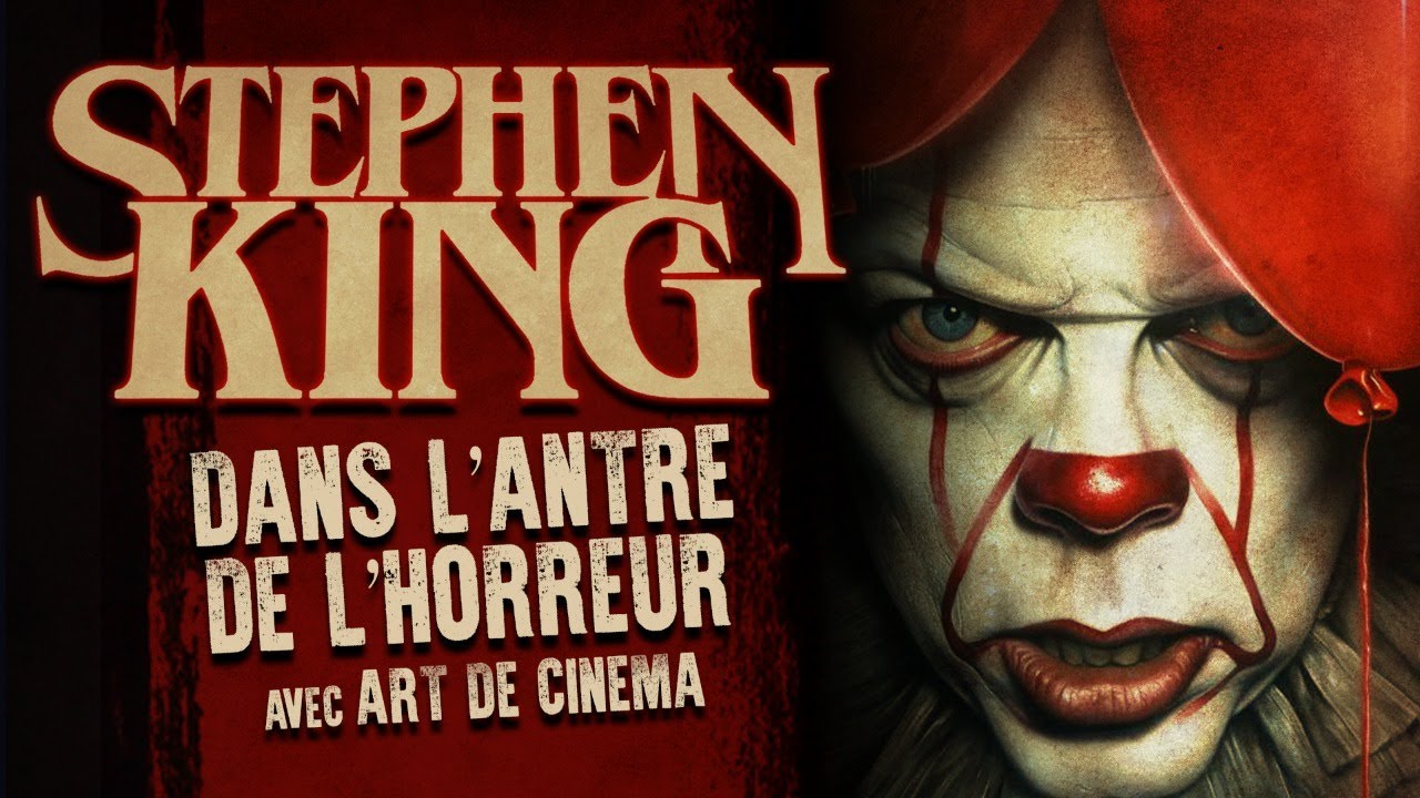 Stephen King : Dans l'antre de l'horreur avec Art de Cinéma
