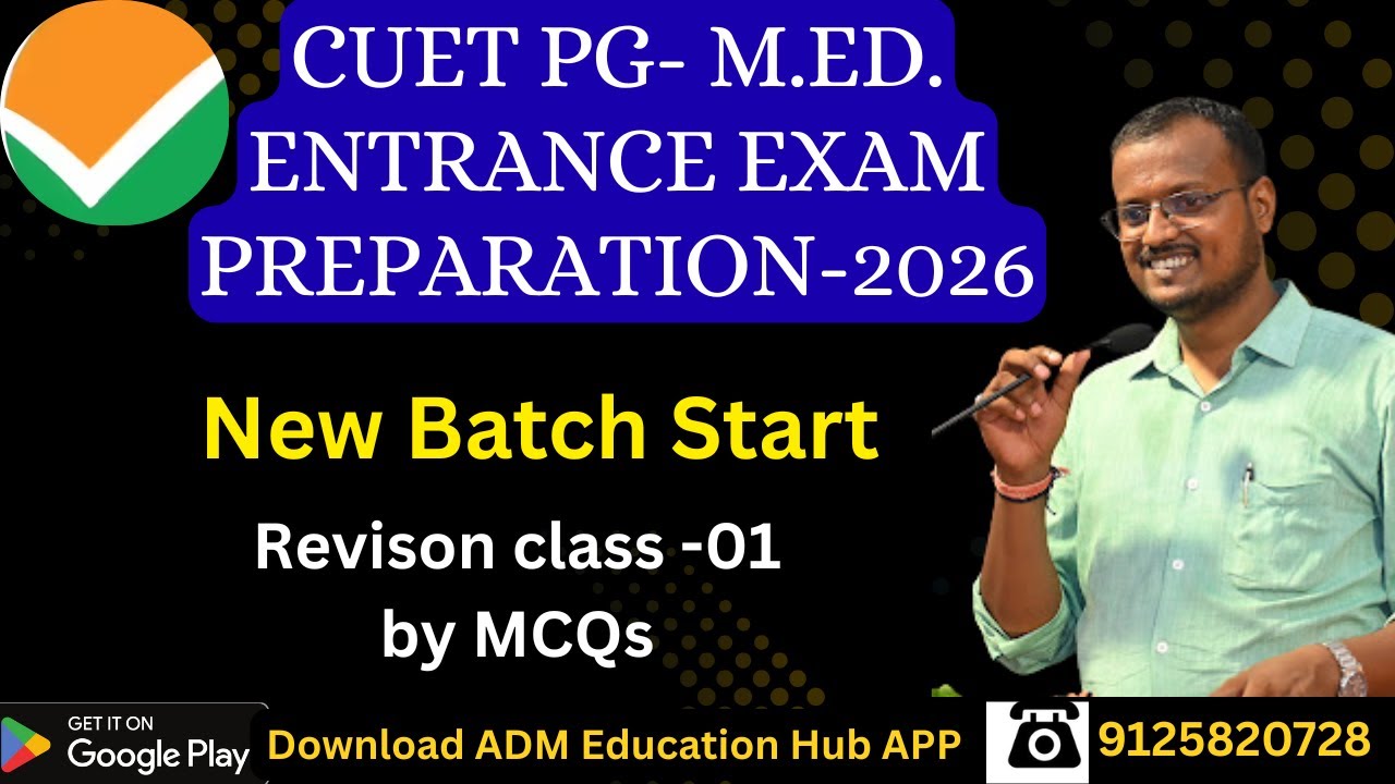CUET PG&ndash;M.Ed 2026 | Revision Class&ndash;01 | MCQs Practice | New Batch