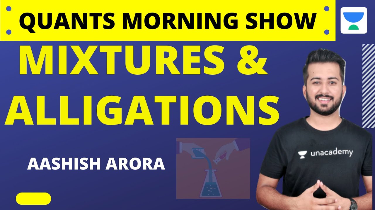 Mixture & Alligations | Daily Morning Show | Aashish Arora