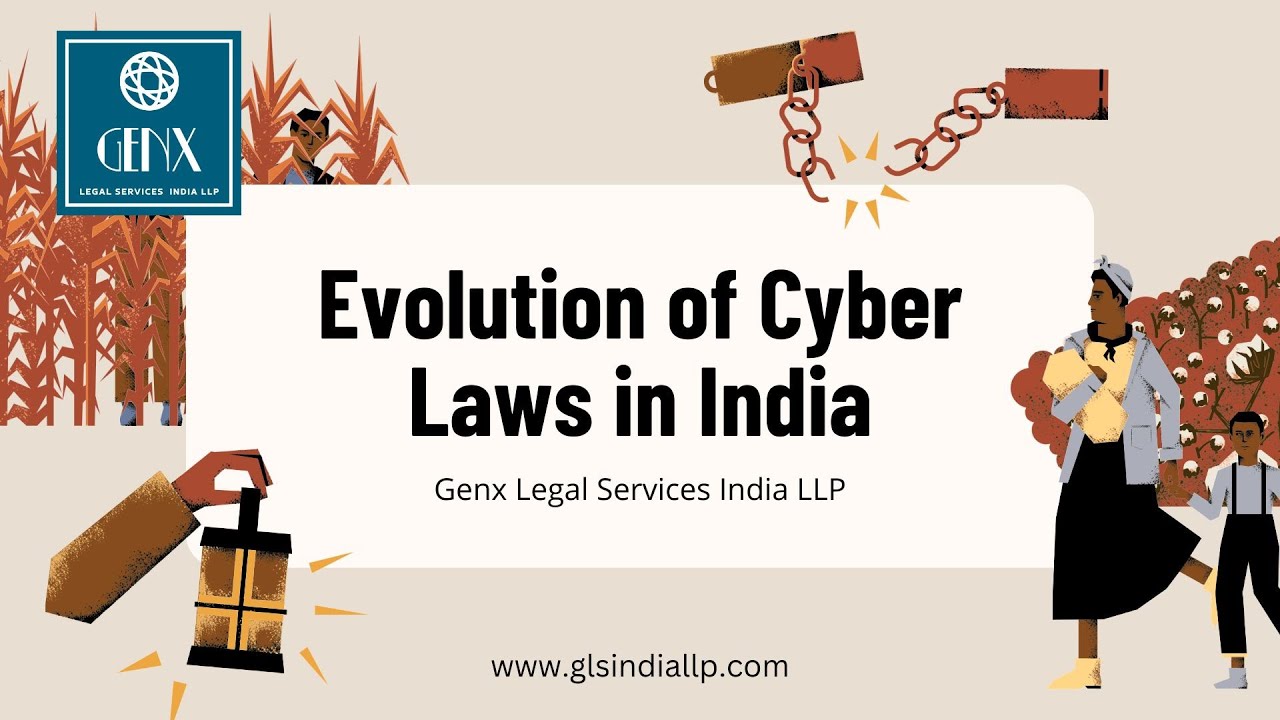 Evolution of Cyber Laws in India