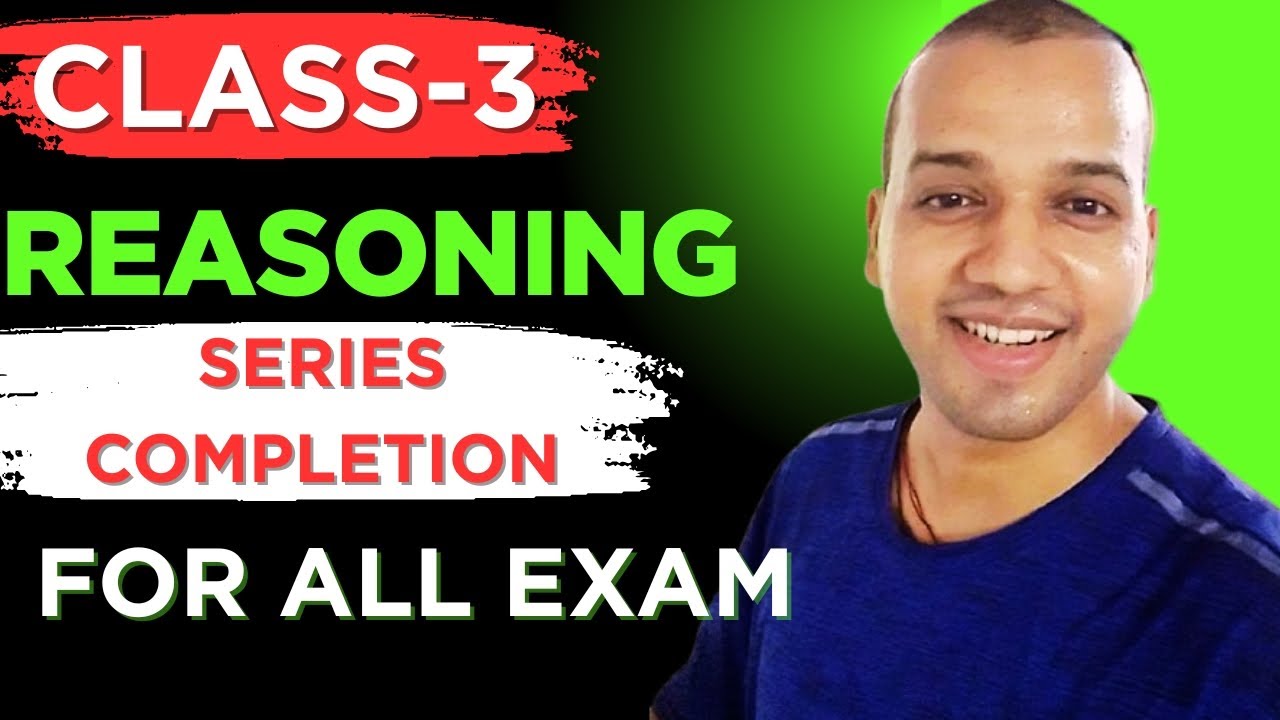 Series Completion  |  Class-3 |  Number & Alphabet Series