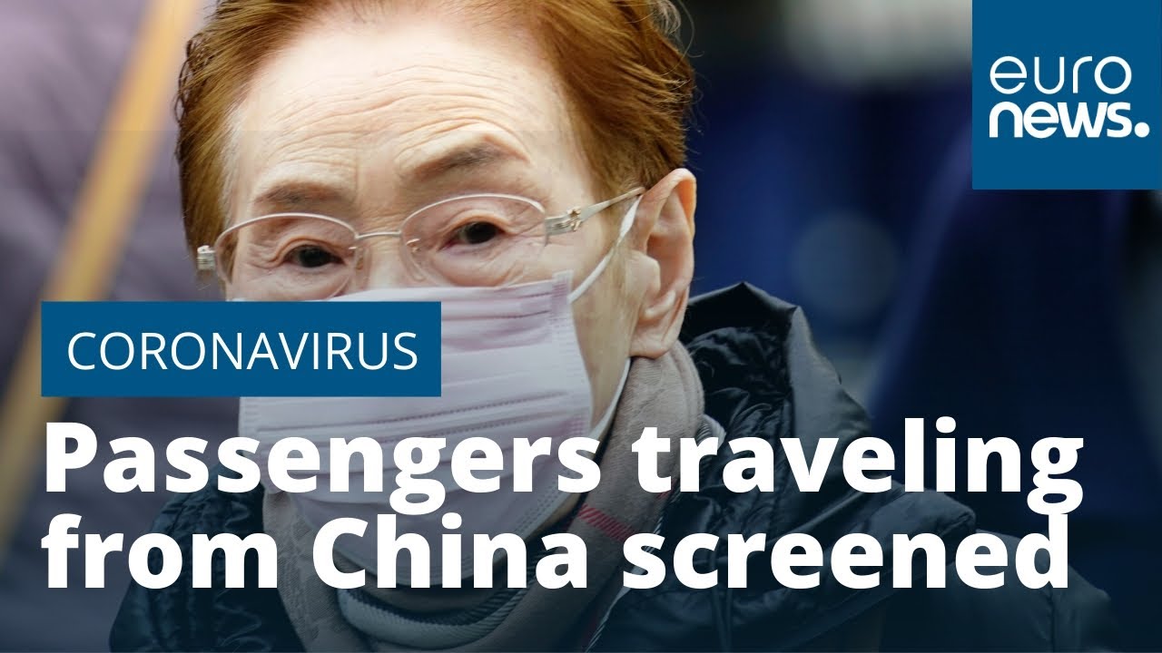 Airline passengers travelling from China screened for new coronavirus