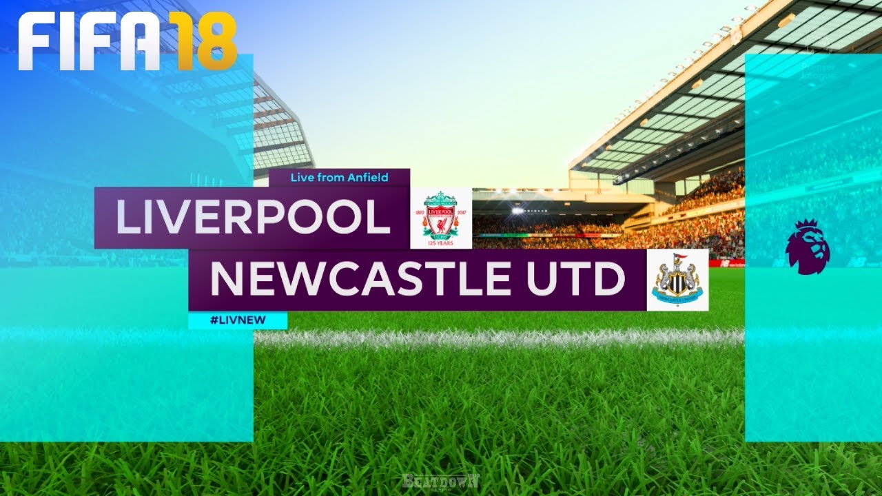 FIFA 18 - Liverpool vs. Newcastle United @ Anfield
