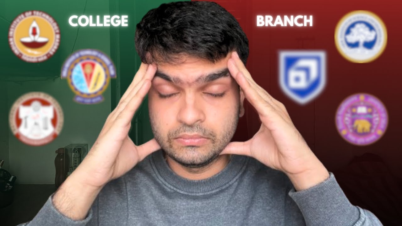 How to choose a college? (Don't make this mistake) | Branch vs College