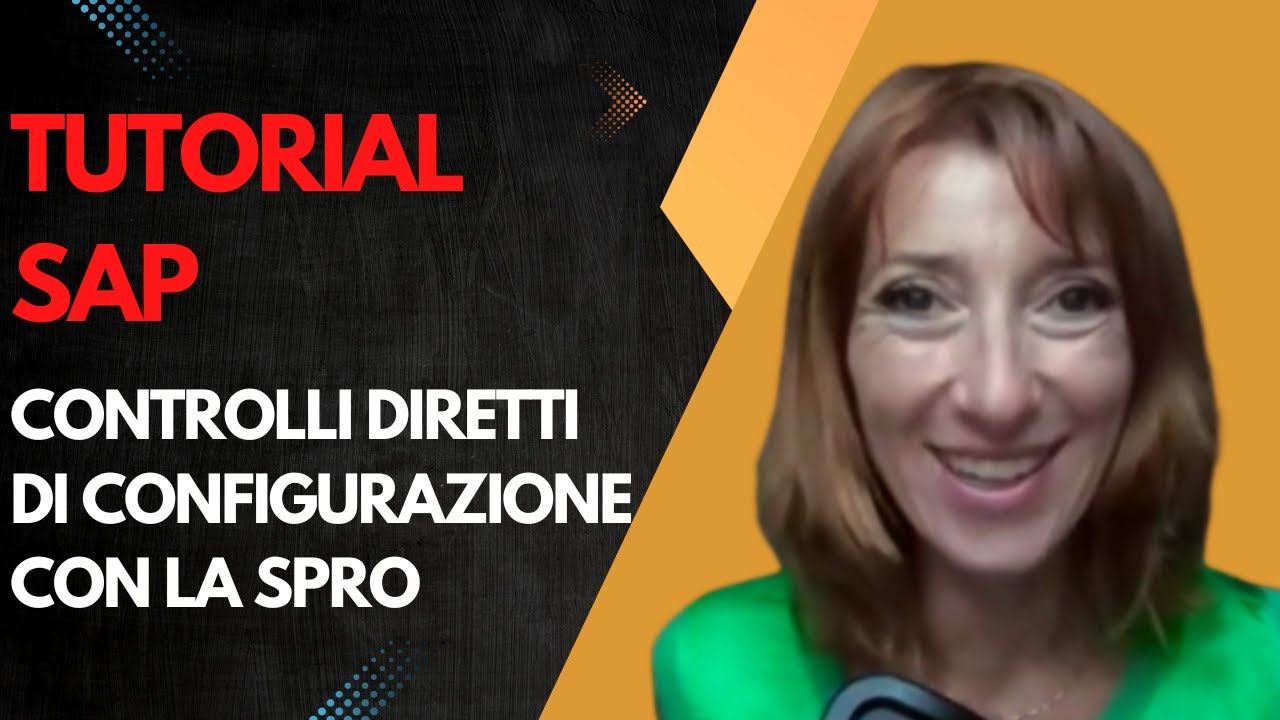 La transazione SPRO per la configurazione in SAP - i controlli diretti di configurazione