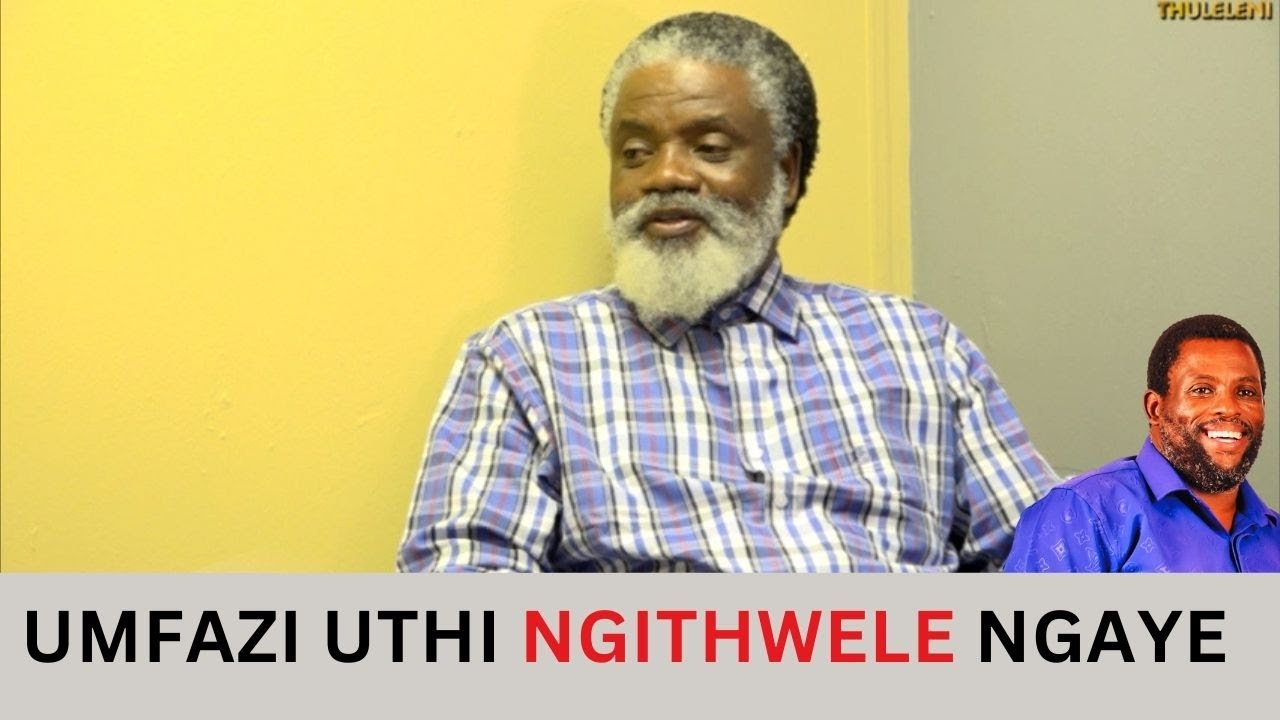 UMFAZI UTHI NGITHWELE NGAYE