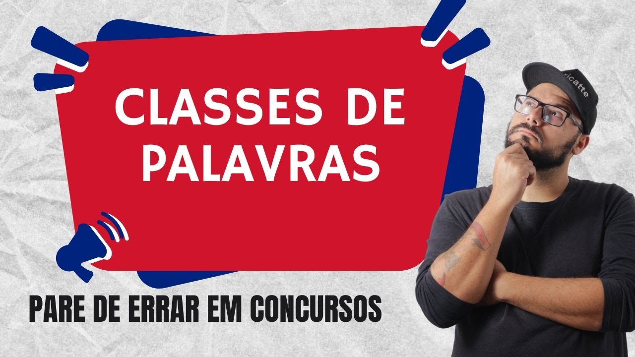 Classes de Palavras para Concursos: Aprenda sem Erro