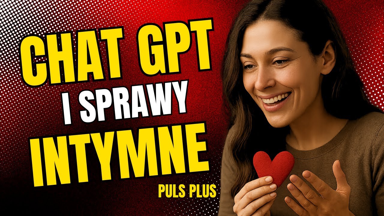 Chat GPT i sprawy intymne || Puls Plus