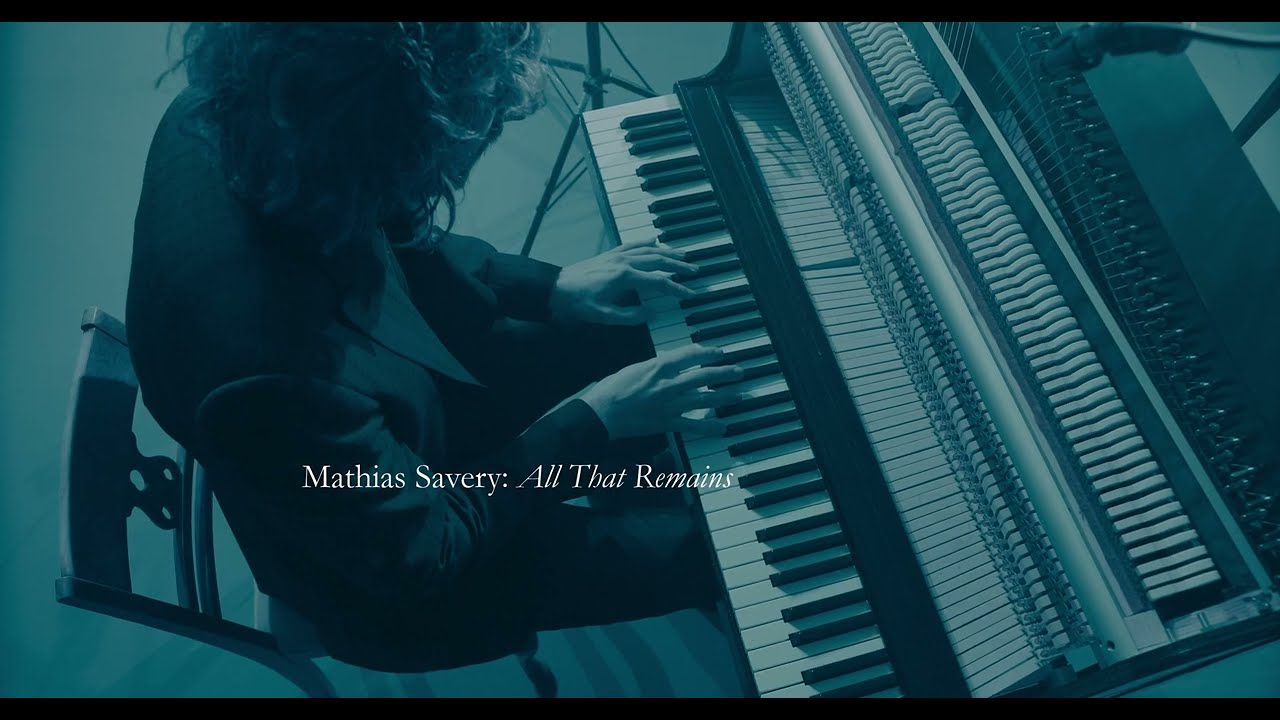 Mathias Savery: All That Remains