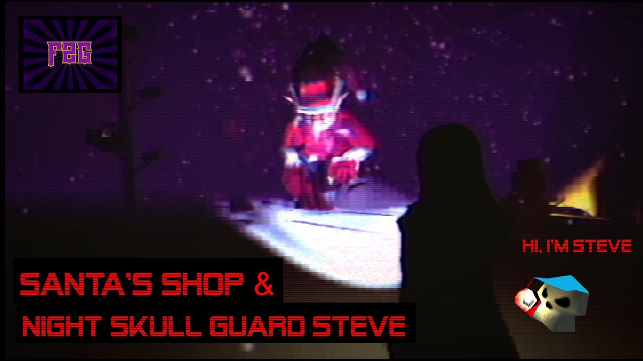 [Night Guard Skull Steve / Santa's Shop] Day 12 & 13 Madvent Calendar 3 Necrosis