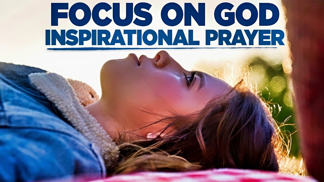 Seek God First | Inspirational Morning Prayer