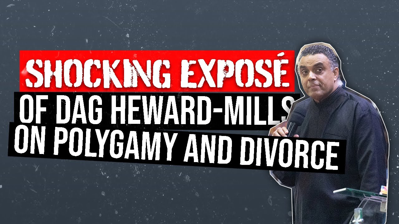 #Exposè Full Video: Dag Heward-Mills on Polygamy & Divorce