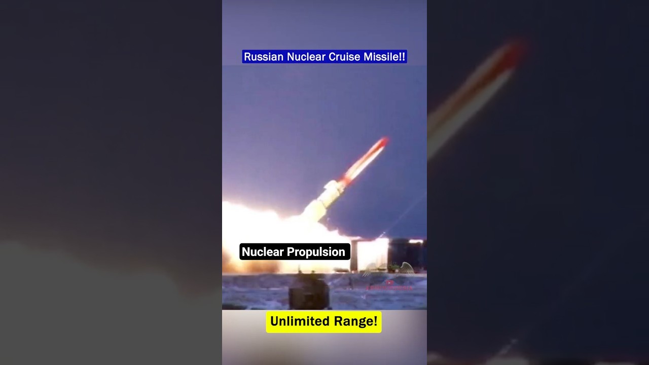Russian Nuclear Cruise Missile with Unlimited Range Tested!