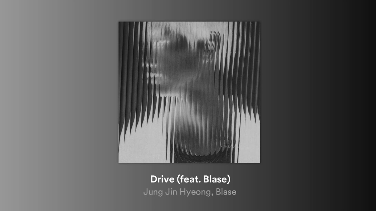 정진형 (Jung JinHyeong) - Drive (Feat. Blase) [Whimsical]