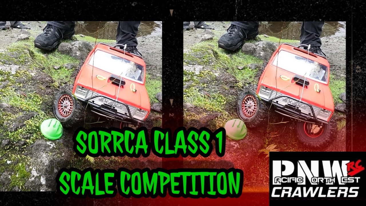SORRCA SCALE COMP PNW RC CRAWLERS CLASS 1