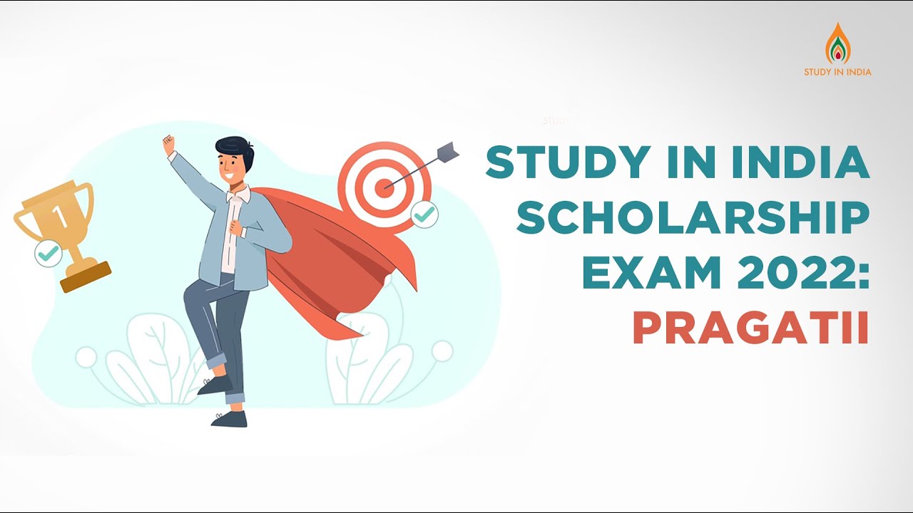 Study In India Scholarship Exam 2022: PRAGATII