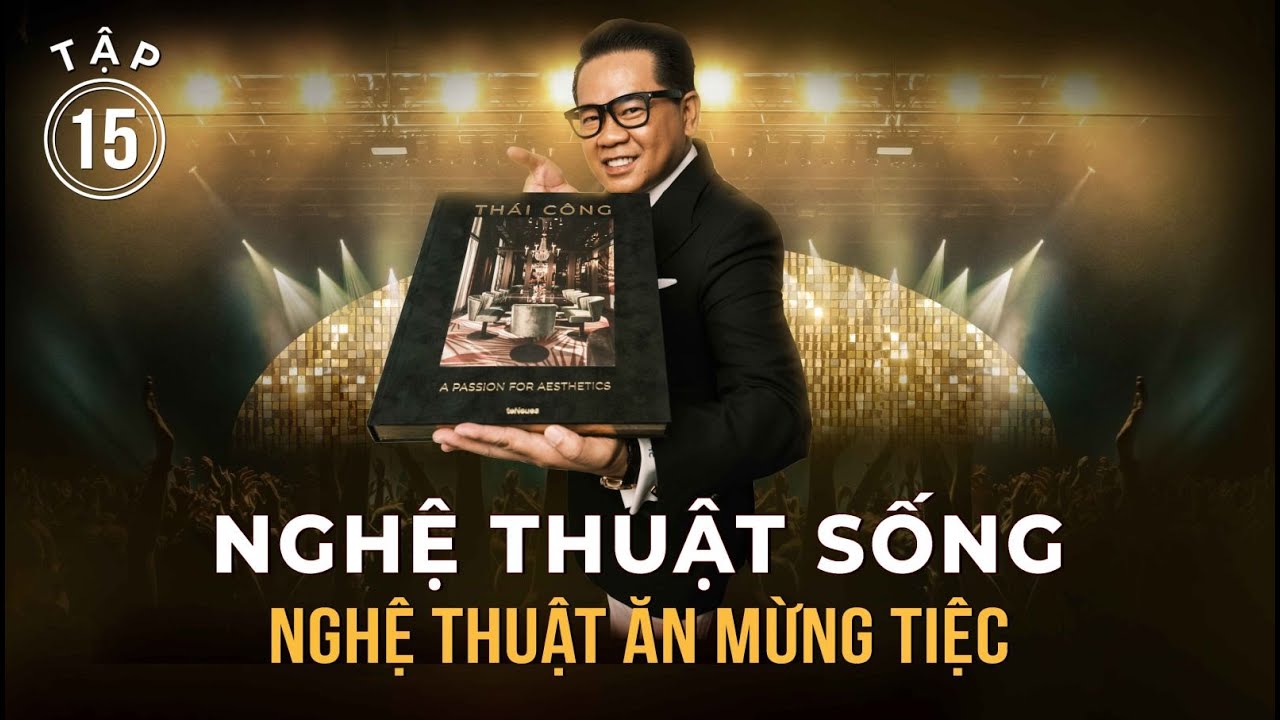 TẬP 15: Chuẩn bị buổi tiệc 1,5 Tỷ cho 96 khách mời tại Park Hyatt # SERIE | THÁI CÔNG NHẬT KÝ