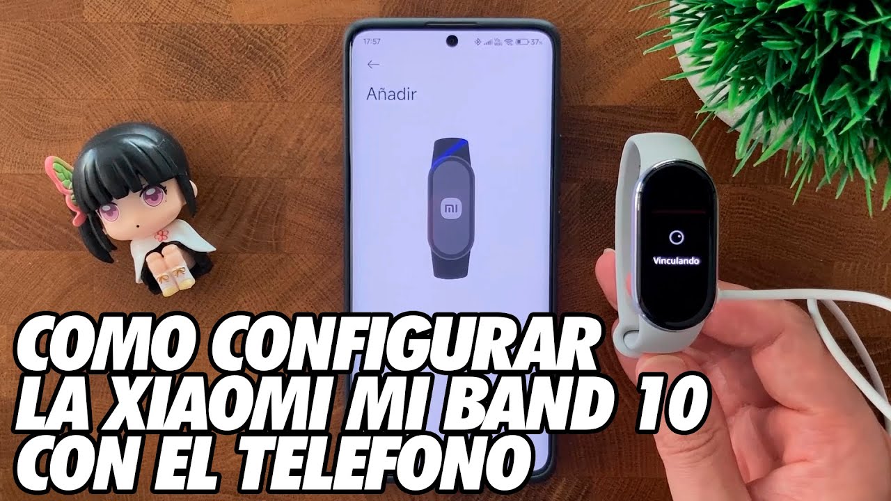 Como Configurar la Xiaomi Mi Band 10 con el Telefono