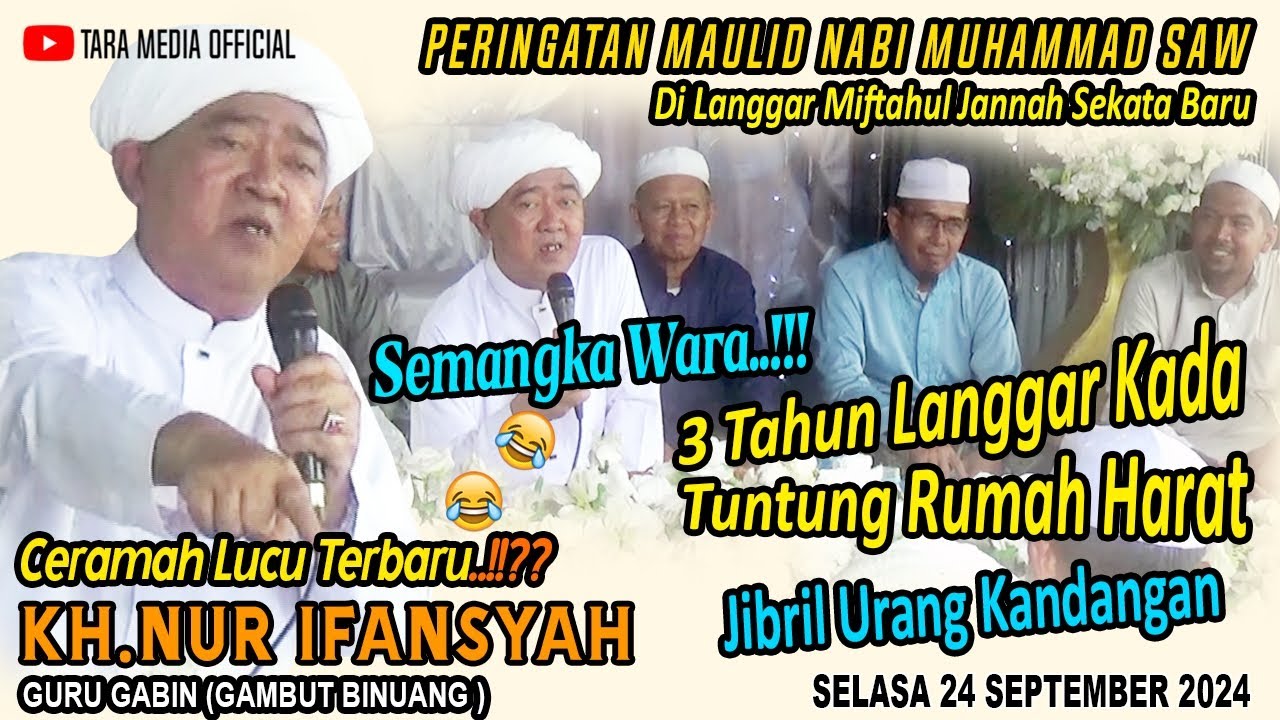 Ceramah Lucu Terbaru KH.Nur Ifansyah (Guru Gabin)