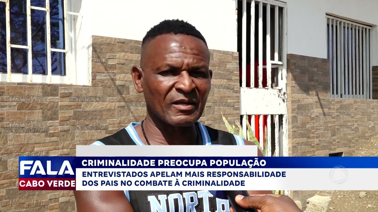 Criminalidade preocupa população | Fala Cabo Verde