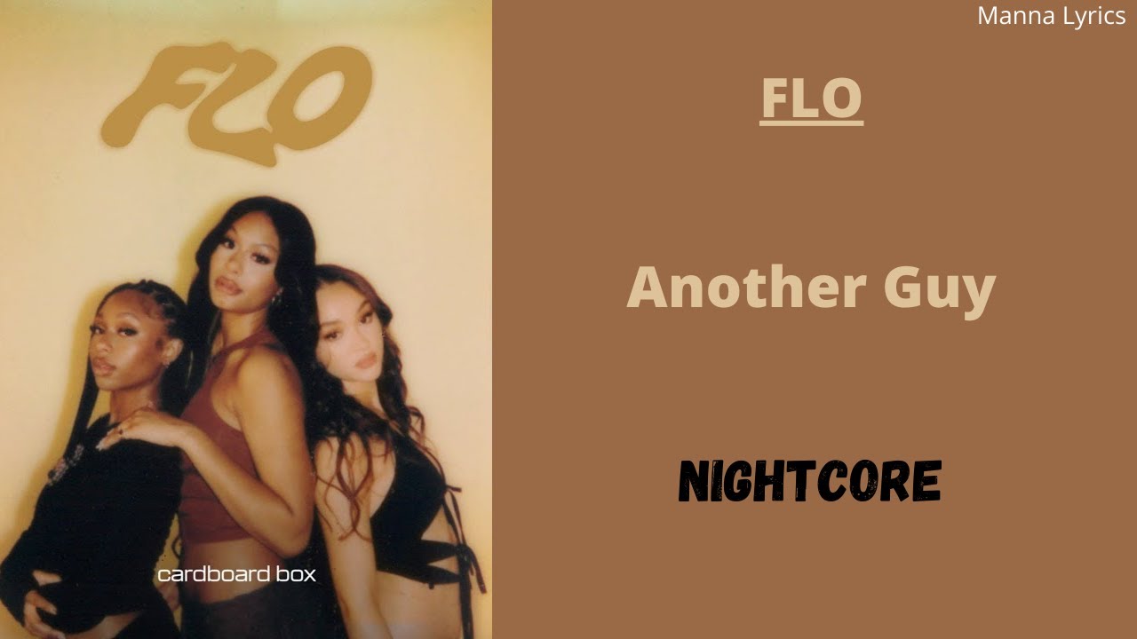 Another Guy ~ FLO (Nightcore)