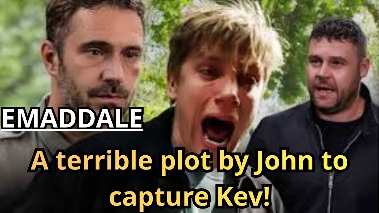 A terrible plot by John to capture Kev!