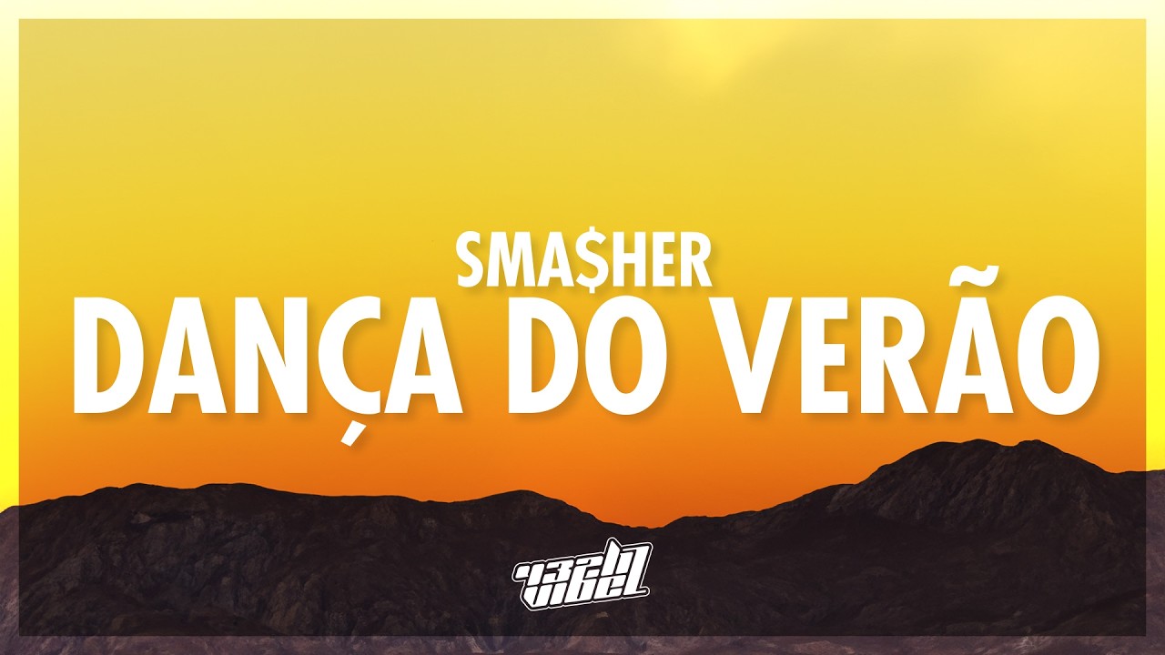 sma$her - DAN&Ccedil;A DO VER&Atilde;O (Lyrics) (432Hz)