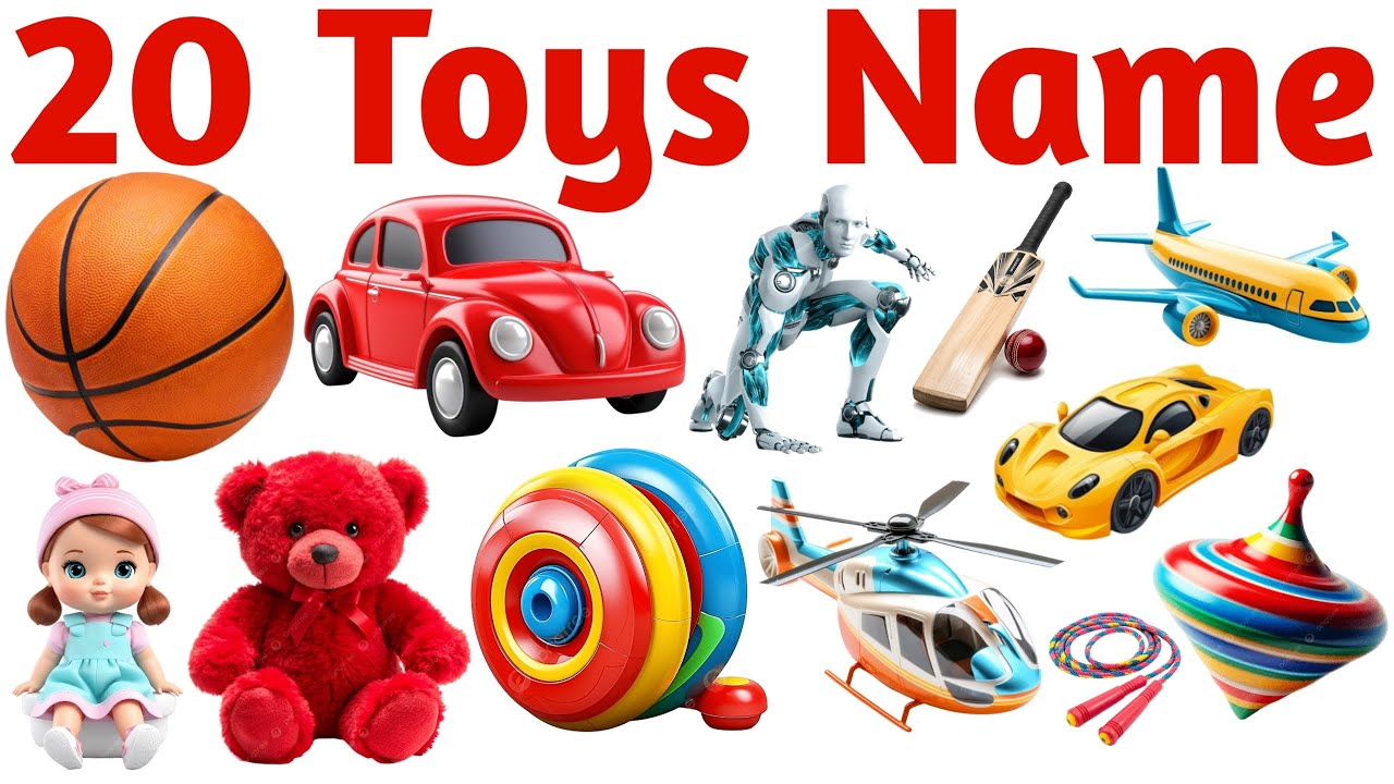 20 खिलौनों के नाम | Learn 20 Toys Names in English for Kids with Pictures & Sounds