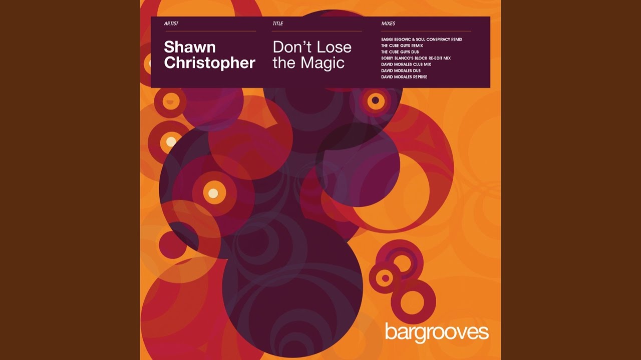 Don't Lose The Magic (Bobby Blanco Block Re-Edit Mix)