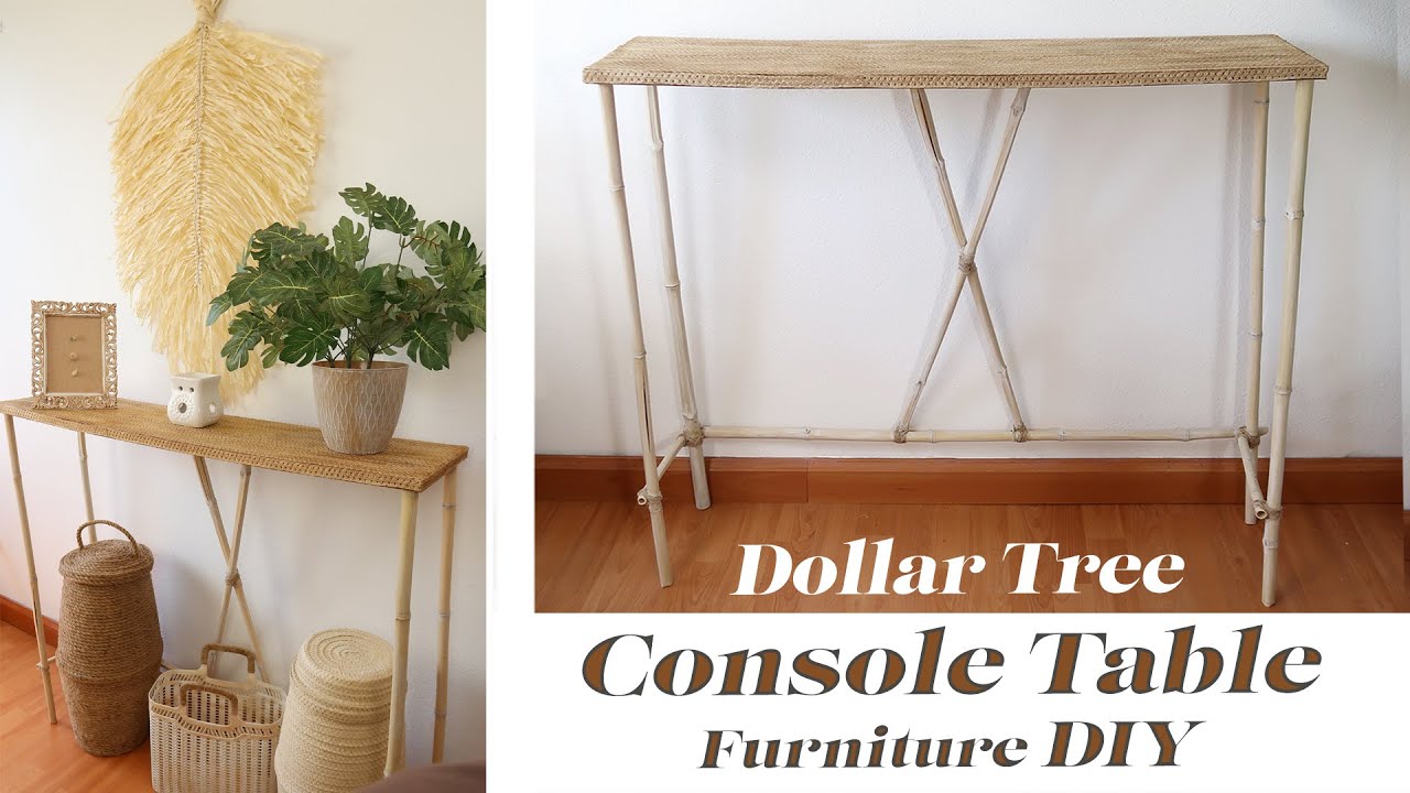 DOLLAR TREE  DIY BAMBOO CONSOLE TABLE / FURNITURE DIY / BOHO / BEACH FURNITURE