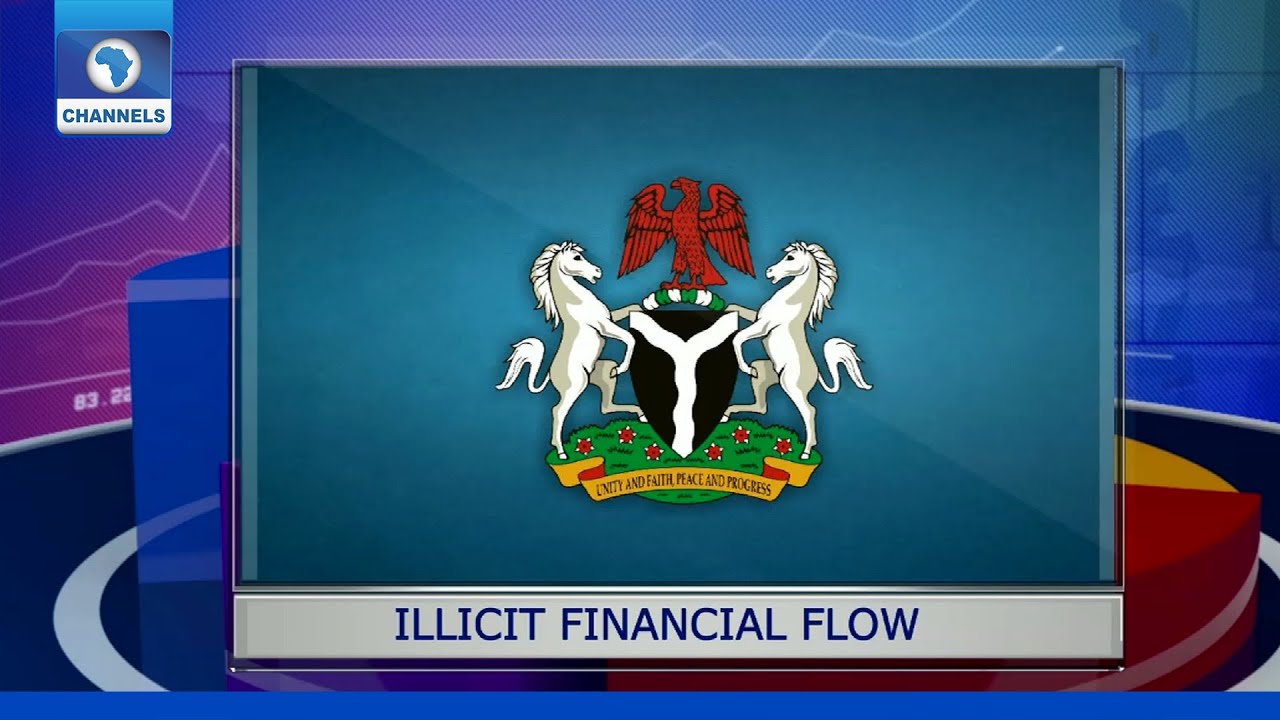 Illicit Financial Flow: Nigeria Accounts For Eighty Percent Of Cases In West Africa