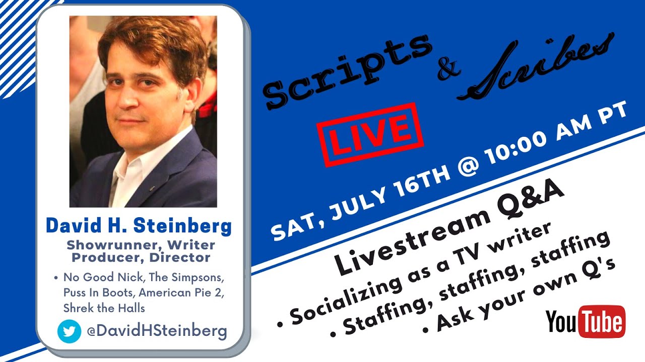 S&S LIVE (Ep 47) Showrunner, Writer, Producer, Director Daivd H. Steinberg