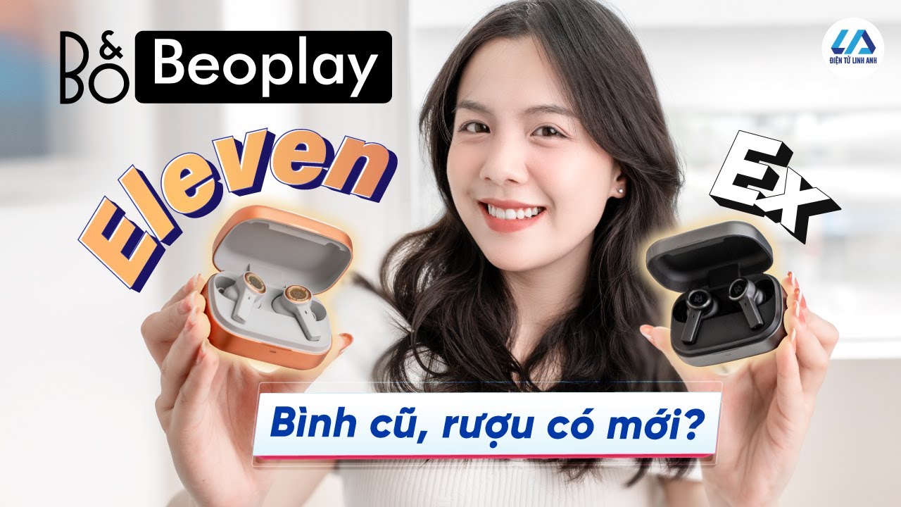 Review tai nghe in-ear cao cấp B&O Beoplay Eleven | Có gì mới so với Beoplay EX?