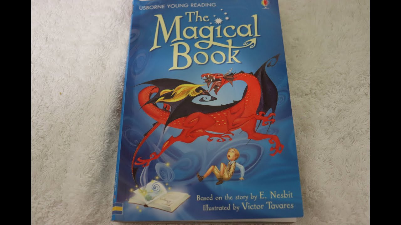 The Magical Book by Edith Nesbit Read aloud (with questions)
