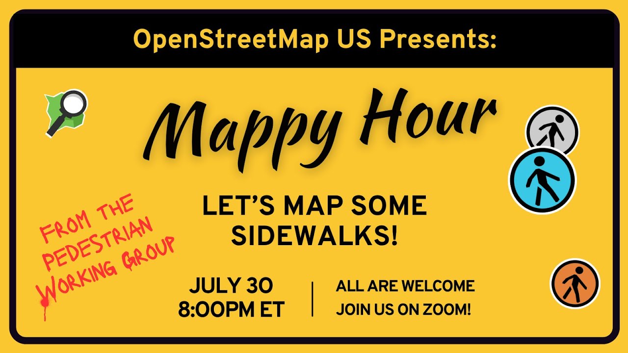 OSM US Mappy Hour: Let's Map Some Sidewalks!