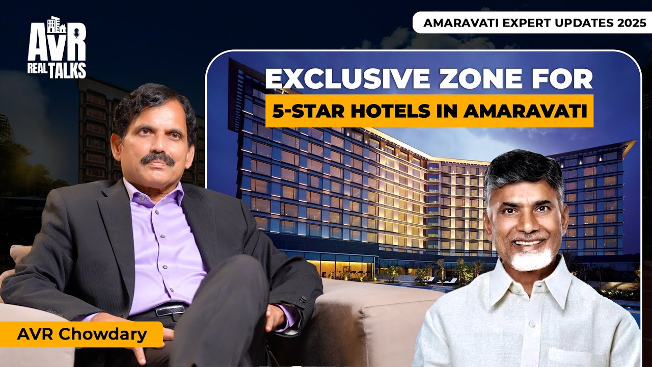 Exclusive Zone for 5-Star Hotels in Amaravati | Amaravati Expert Updates 2025
