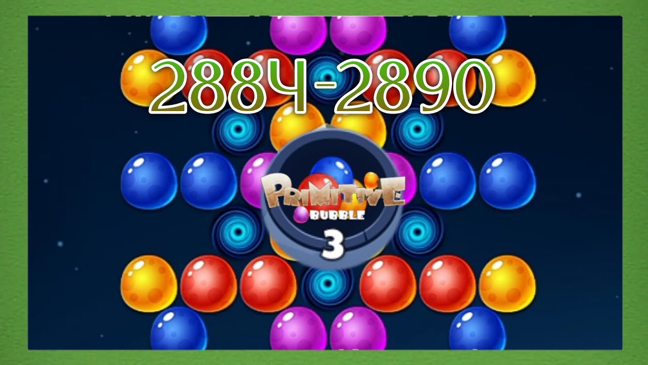 Primitive Bubble, level 2884_2890