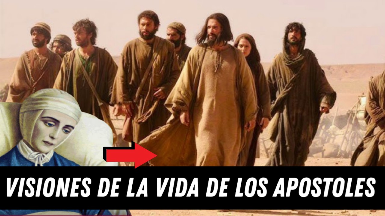 Los Apóstoles después de Jesús: Las visiones ocultas de Catalina Emmerick 😱