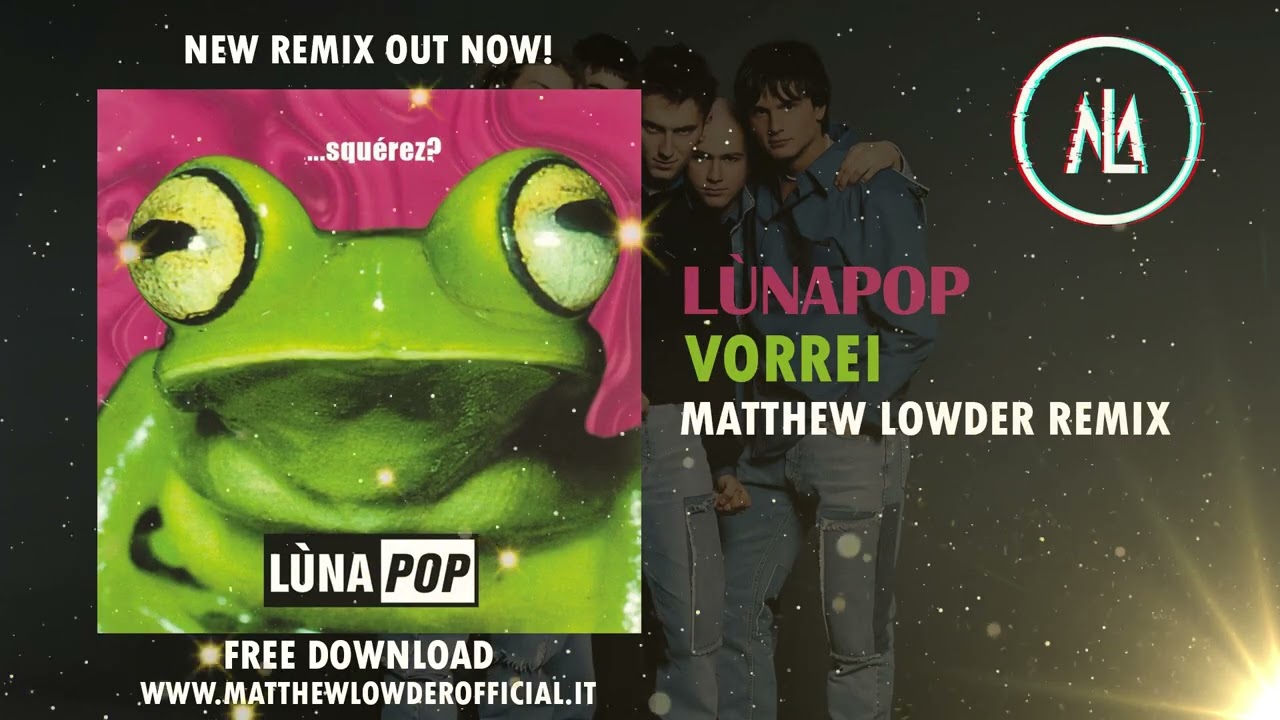 L&ugrave;napop &ndash; Vorrei (Matthew Lowder Remix)